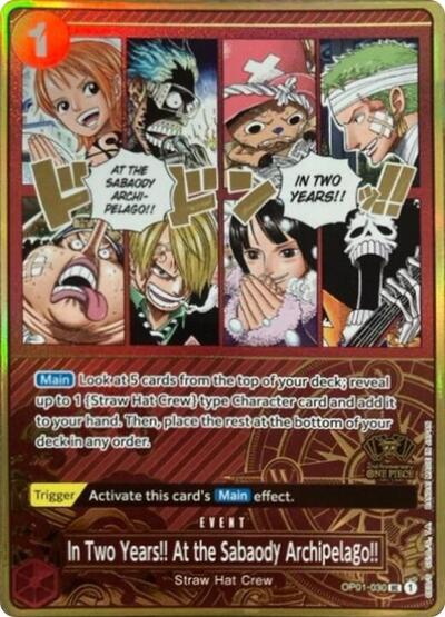 In Two Years!! At the Sabaody Archipelago!! (One Piece Japanese Version 2nd Anniversary Set) One Piece Promotion Cards (OP01-030) (Uncommon)